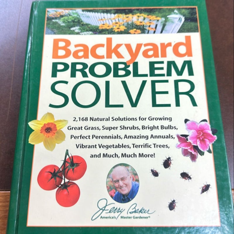 Jerry Baker's Backyard Problem Solver