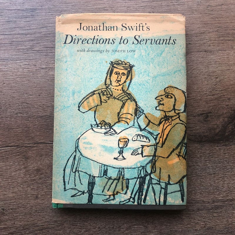 Jonathan Swift’s Directions to Servants
