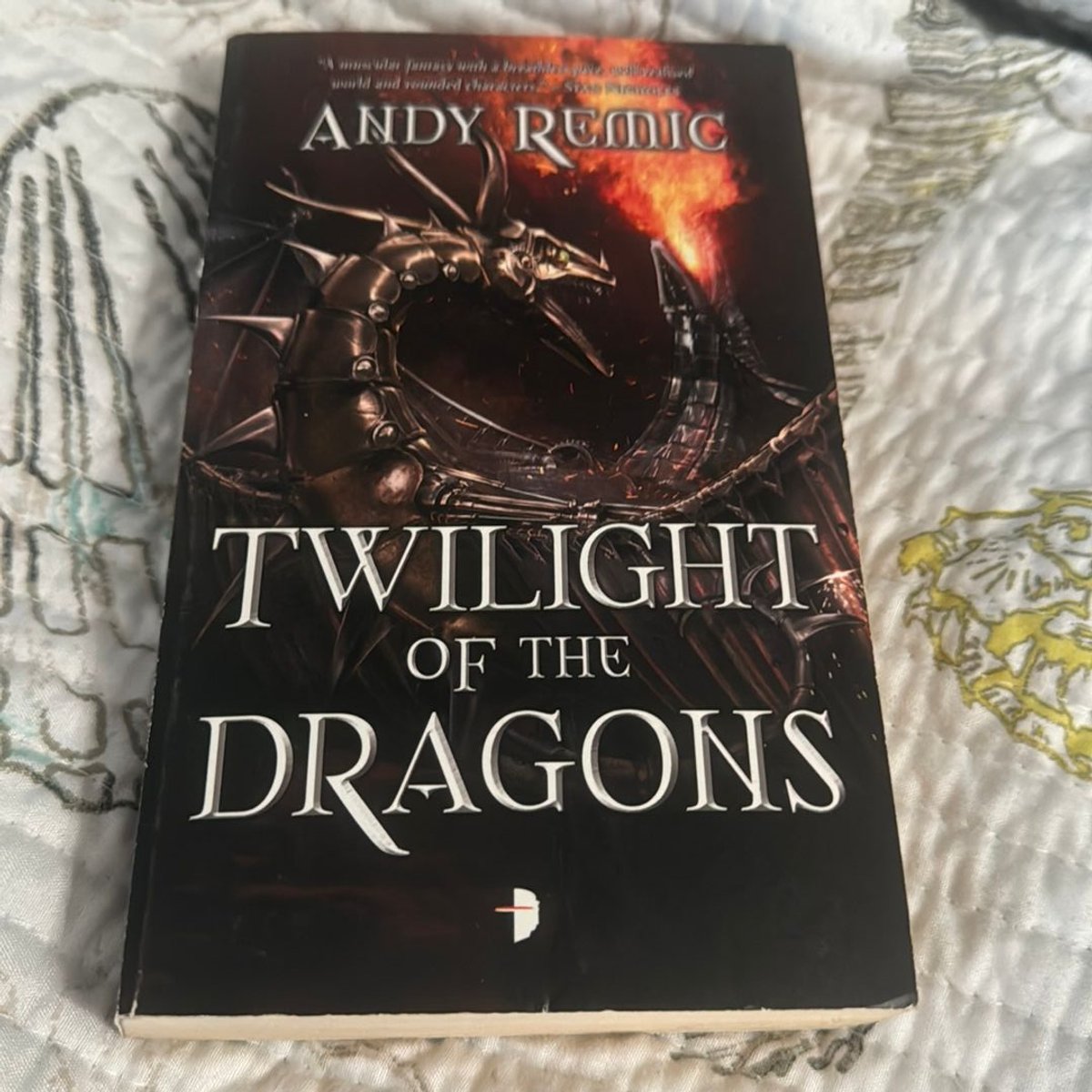 Twilight of the Dragons by Andy Remic
