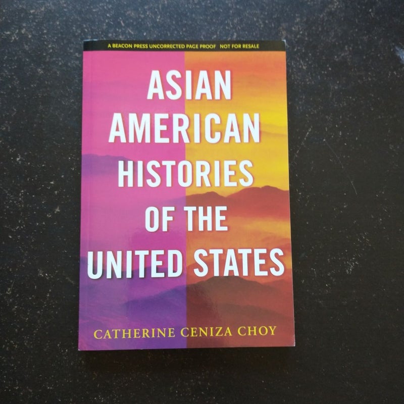 Asian American Histories of the United States