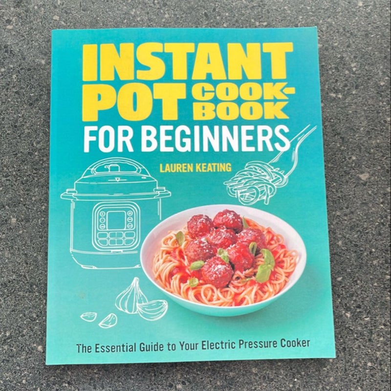 Instant Pot Cookbook for Beginners