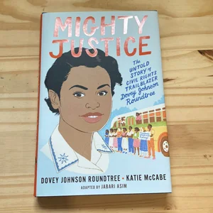 Mighty Justice (Young Readers' Edition)