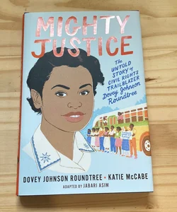 Mighty Justice (Young Readers' Edition)