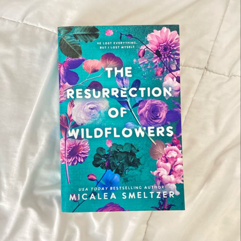 The Resurrection of Wildflowers