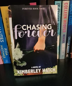 Chasing Forever *SIGNED*