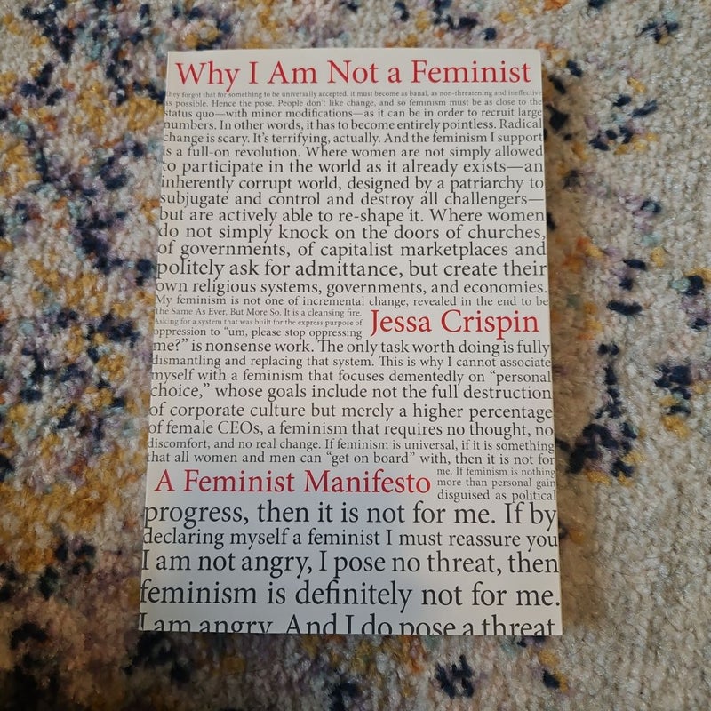 Why I Am Not a Feminist