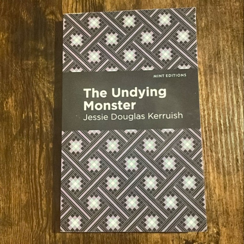The Undying Monster