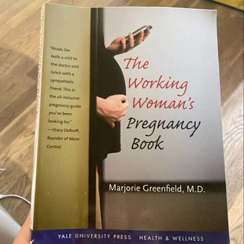 The Working Woman's Pregnancy Book