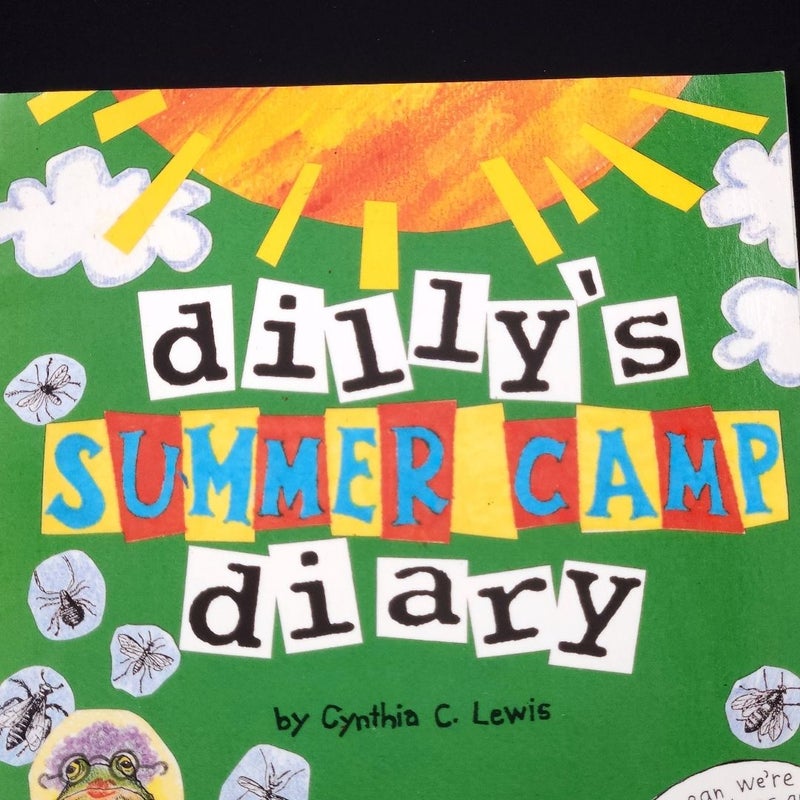 Dilly's Summer Camp Diary 