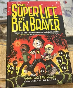 The Super Life of Ben Braver