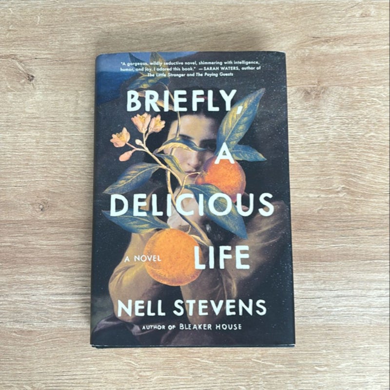 Briefly, a Delicious Life