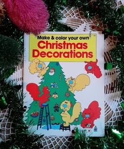 Make and Color Your Own Christmas Decorations