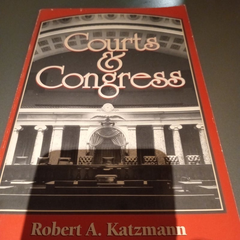 Courts and Congress (First Edition)