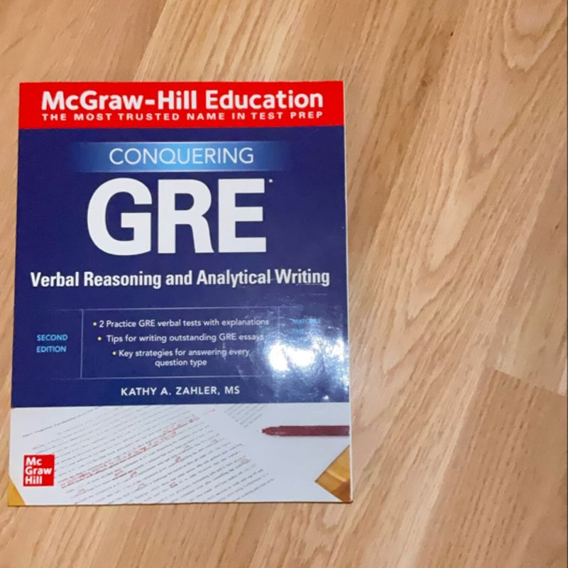 McGraw-Hill Education Conquering GRE Verbal Reasoning and Analytical Writing, Second Edition