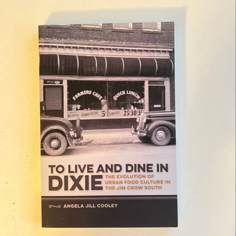 To Live and Dine in Dixie