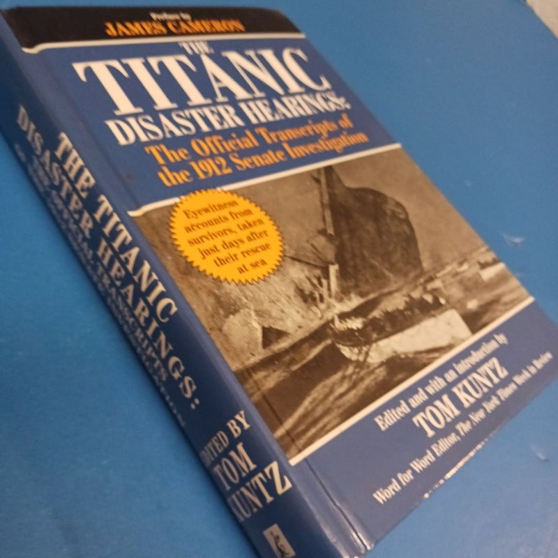 Titanic Disaster Hearings 