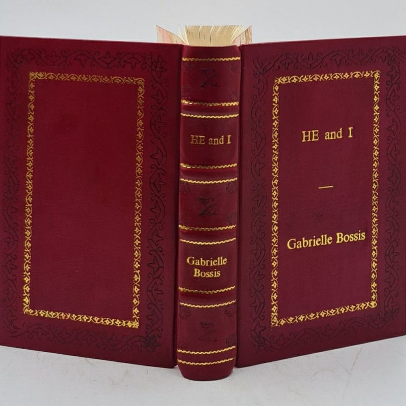 He and I (Rev) by Gabrielle Bossis Leather-Bound