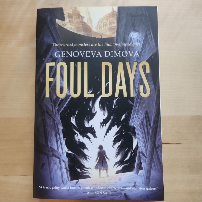 Foul Days