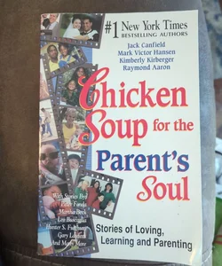 Chicken Soup for the Parents Soul 