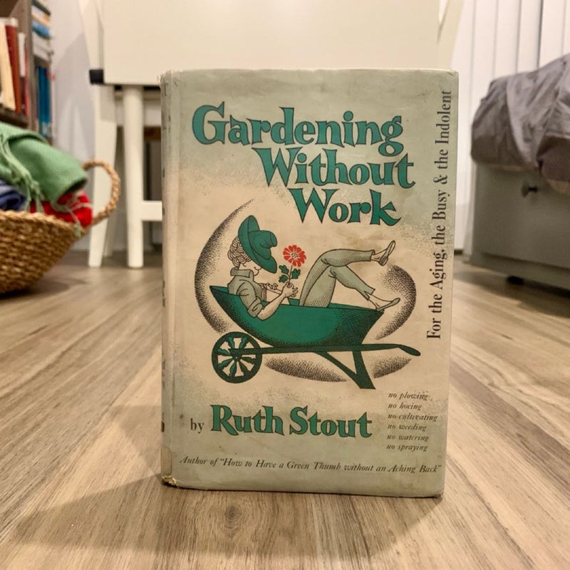 Gardening Without Work