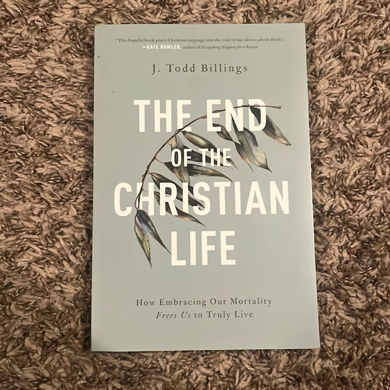 The End of the Christian Life