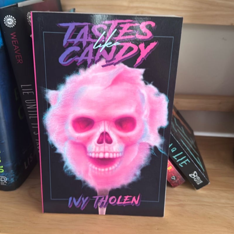 Tastes Like Candy