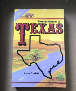 Roadside History of Texas  60/88