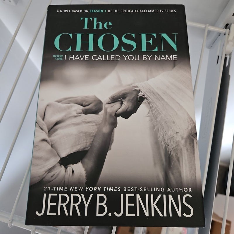 The Chosen I Have Called You by Name