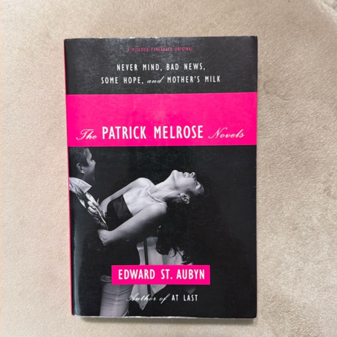 The Patrick Melrose Novels