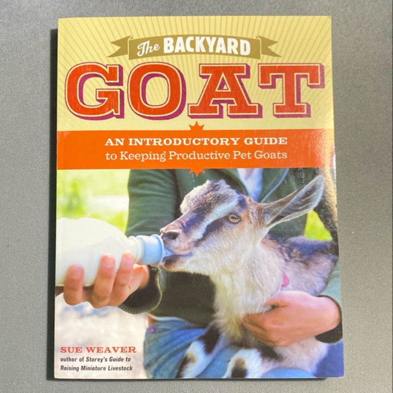 The Backyard Goat