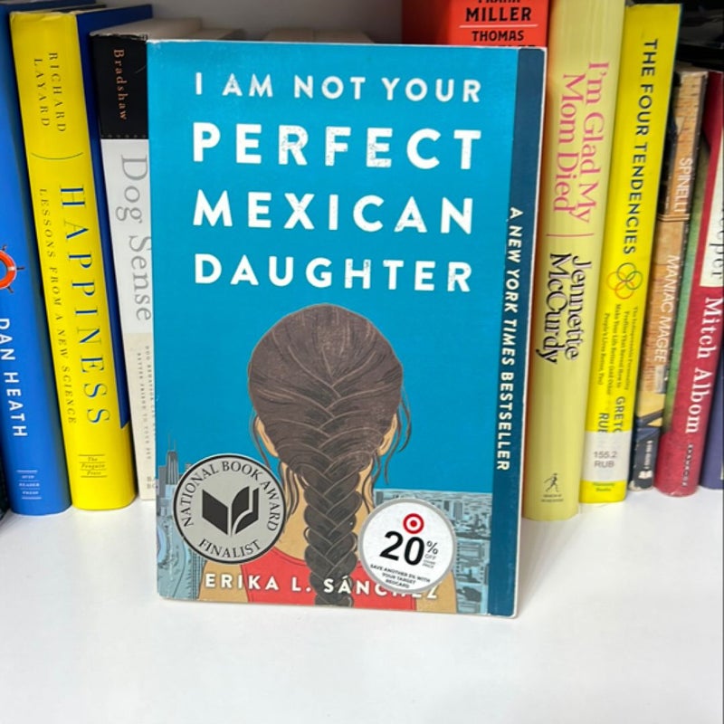 I Am Not Your Perfect Mexican Daughter