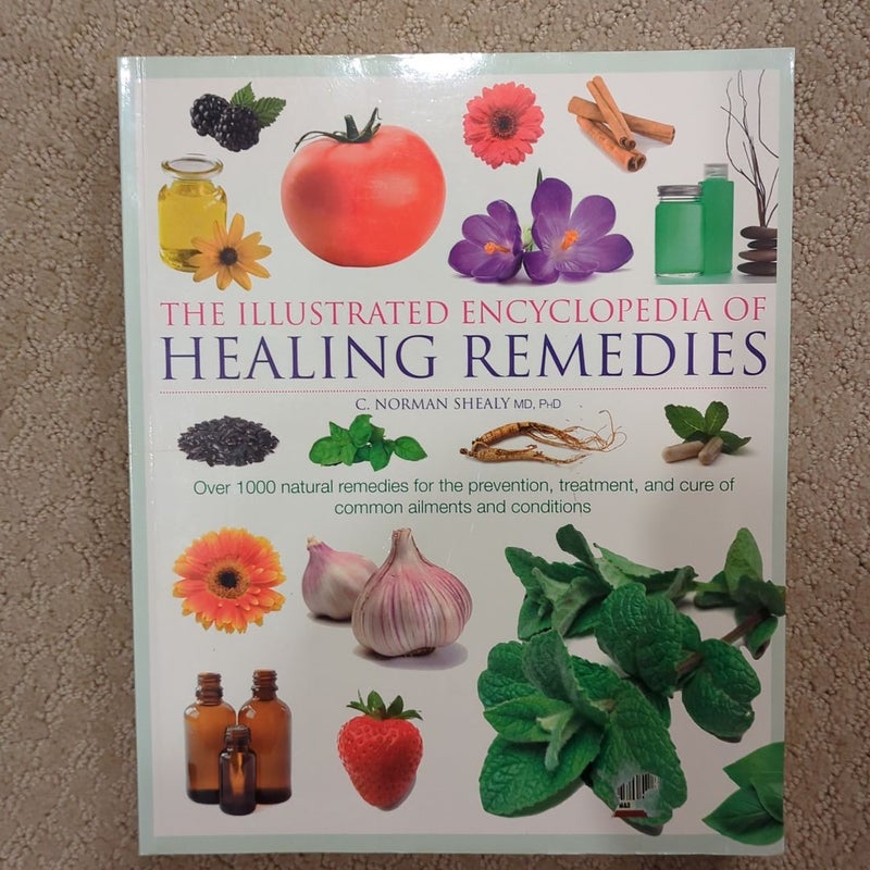 Illustrated Encyclopedia of Healing Remedies