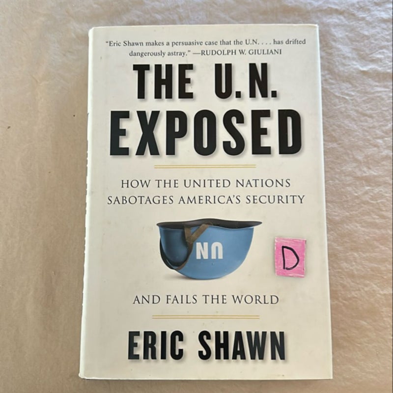 The U. N. Exposed
