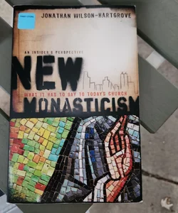 New Monasticism