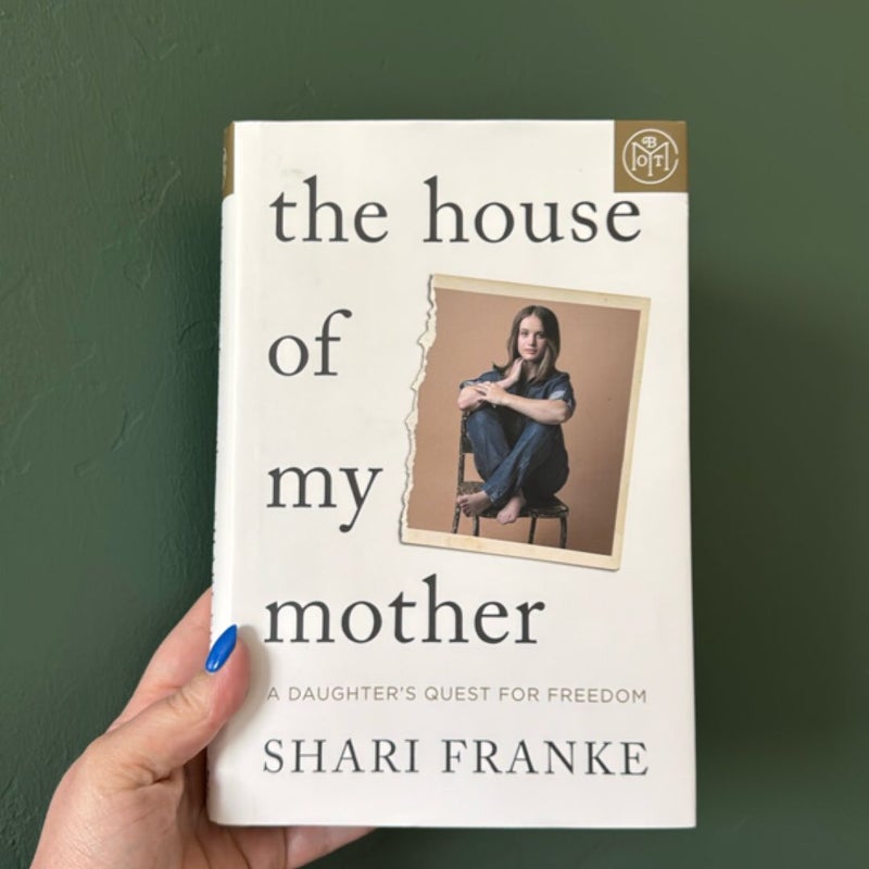 The House of My Mother