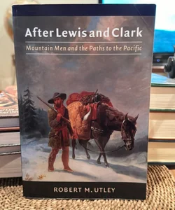 After Lewis and Clark
