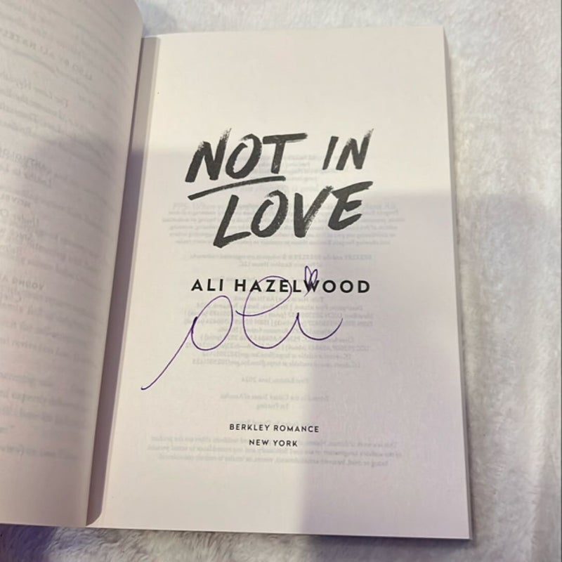 SIGNED Not in Love