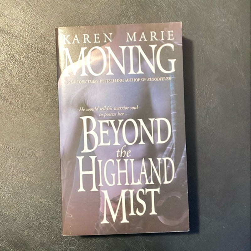 Beyond the Highland Mist