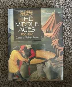 The Cambridge Illustrated History of the Middle Ages, 1250-1520
