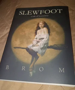 Slewfoot