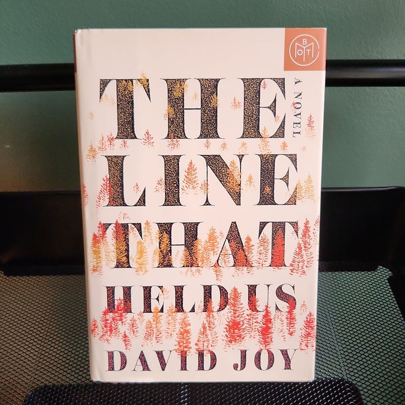 The Line That Held Us
