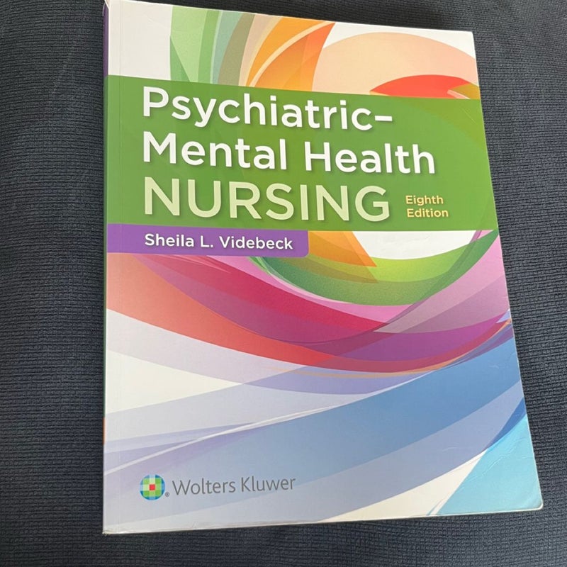 Psychiatric-Mental Health Nursing