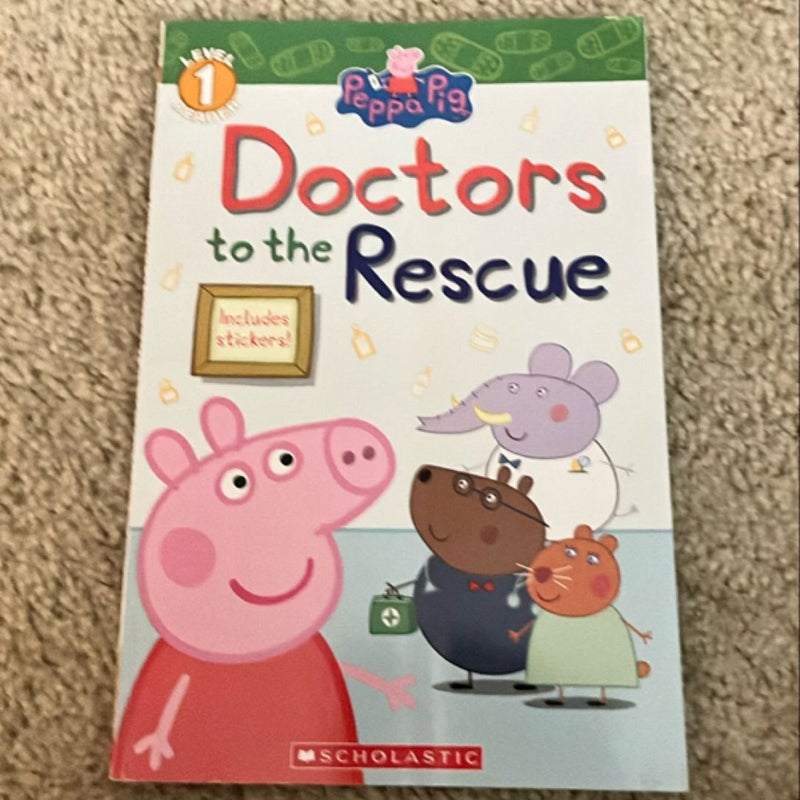 Doctors to the Rescue (Peppa Pig: Level 1 Reader)