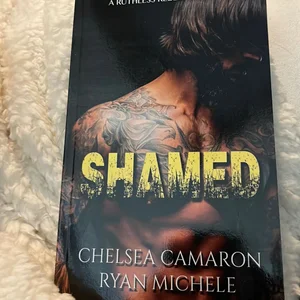 Shamed (Ruthless Rebels MC Book One)