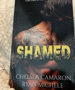 Shamed (Ruthless Rebels MC Book One)