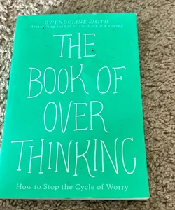 The Book of Overthinking