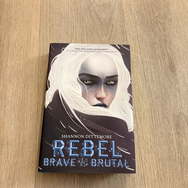 Rebel, Brave and Brutal (Winter, White and Wicked #2)