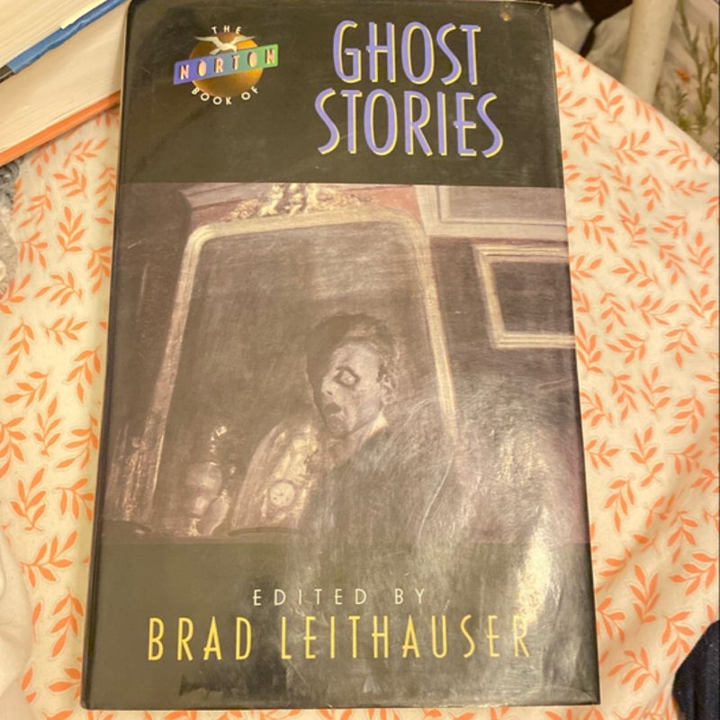 The Norton Book of Ghost Stories