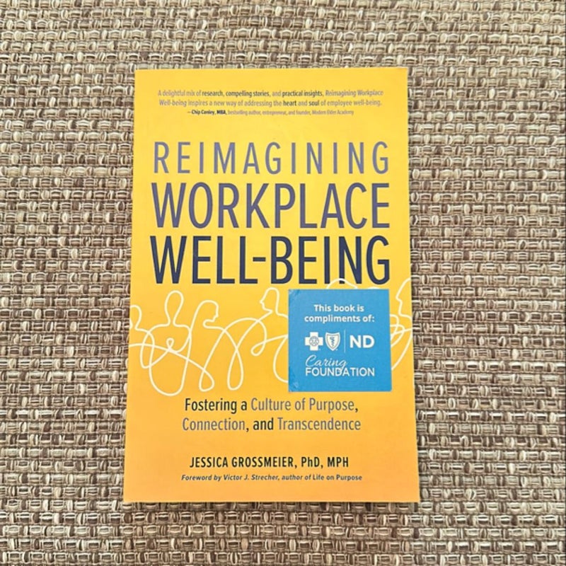 Reimagining Workplace Well-Being