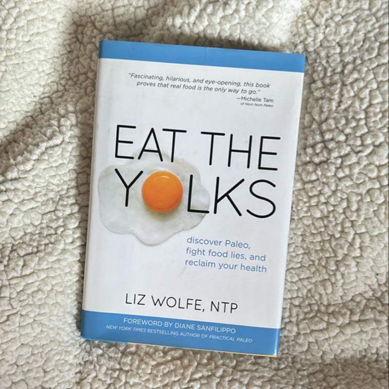 Eat the Yolks